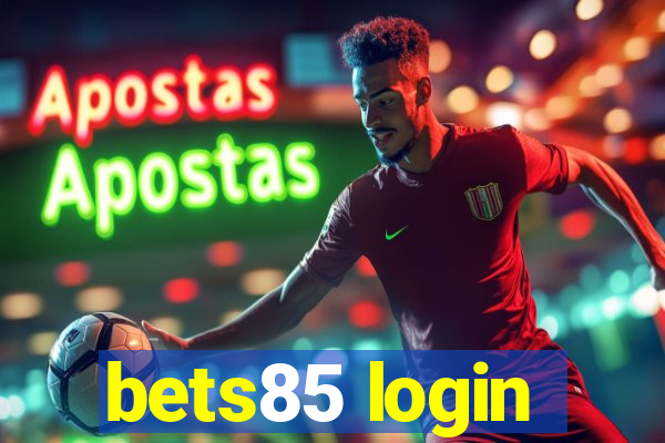 bets85 login